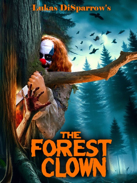 فيلم The Forest Clown 2025 مترجم