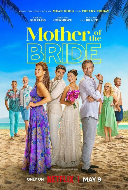 مشاهدة فيلم Mother of the Bride 2024 مترجم حصرى اون لاين على أكثر من سيرفر