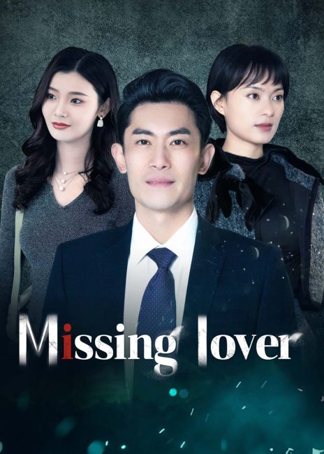 مشاهدة مسلسل حبيب مفقود Missing Lover الحلقة 7 مترجمة حصرى