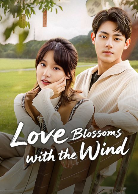مشاهدة مسلسل الحب يزهر مع الريح Love Blossoms with the Wind الحلقة 14 مترجمة حصرى