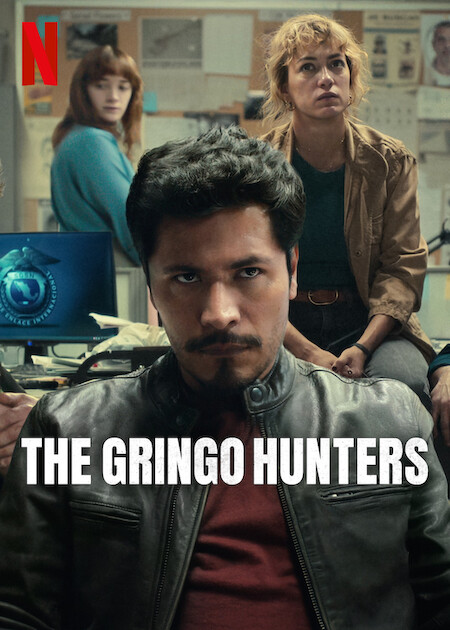 مشاهدة مسلسل The Gringo Hunters الموسم الاول الحلقة 10 مترجمة حصرى