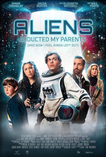 مشاهدة فيلم Aliens Abducted My Parents and Now I Feel Kinda Left Out 2023 مترجم حصرى اون لاين على أكثر من سيرفر