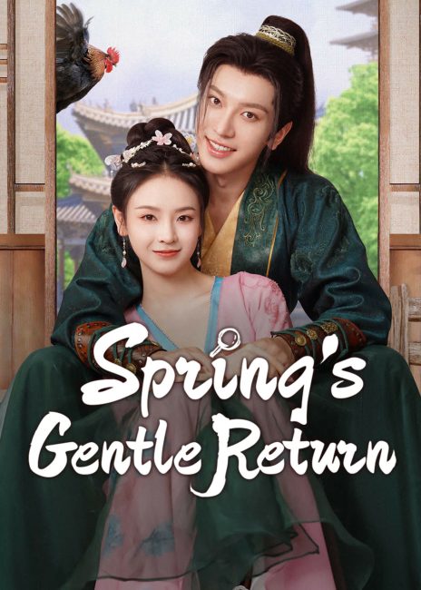 مشاهدة مسلسل عودة الربيع اللطيفة Spring’s Gentle Return الحلقة 13 مترجمة حصرى