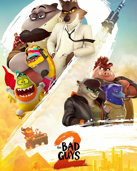 فيلم The Bad Guys 2 2025 مترجم حصري مشاهدة مباشرة أونلاين