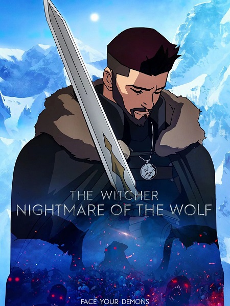 فيلم The Witcher Nightmare of the Wolf 2021 مترجم حصري مشاهدة مباشرة أونلاين