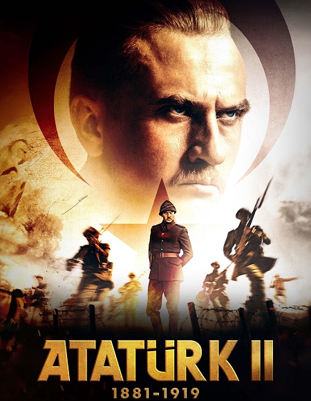فيلم اتاتورك 2 Ataturk 2 1881-1919 2024 مترجم حصري مشاهدة مباشرة أونلاين