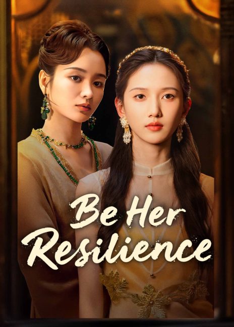 مسلسل كن مرونتها Be Her Resilience الحلقة 9 مترجمة