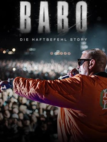 مشاهدة فيلم Babo The Haftbefehl Story 2025 مترجم