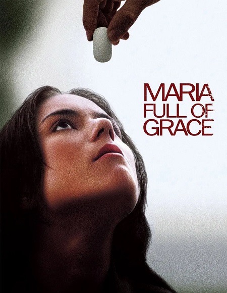 مشاهدة اونلاين فيلم Maria Full of Grace 2004 مترجم