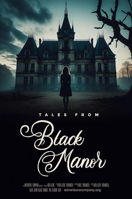 فيلم Tales from Black Manor 2025 مترجم اونلاين
